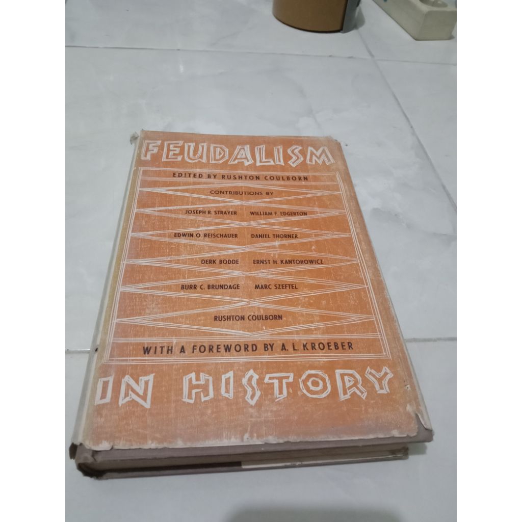 FEUDALISM IN HISTORY BY RUSHTON COULBROWN