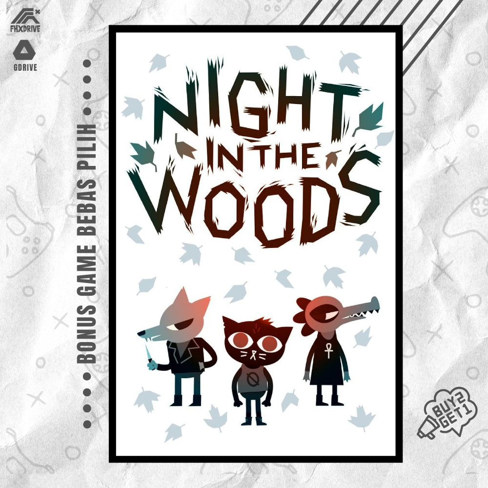 NIGHT IN THE WOODS | BELI 2 GRATIS 1 | GAME PC