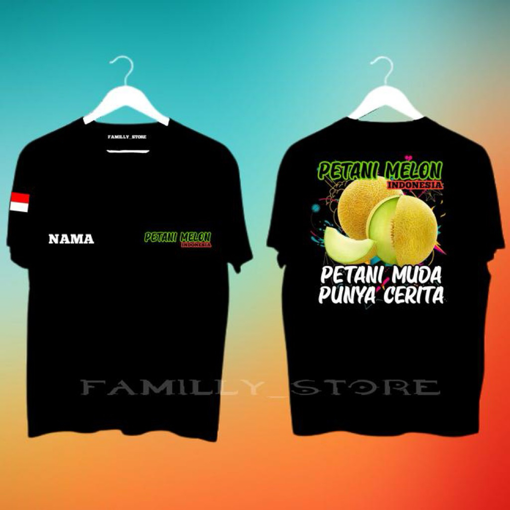 KAOS/TSHIRT PETANI MELON INDONESIA PETANI MUDA PUNYA CERITA