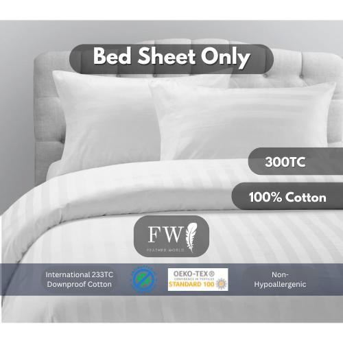 Bed Sheet FEATHER WORLD Pure Cotton 300TC Sprei Hotel Bintang | Bed Sheet Only
