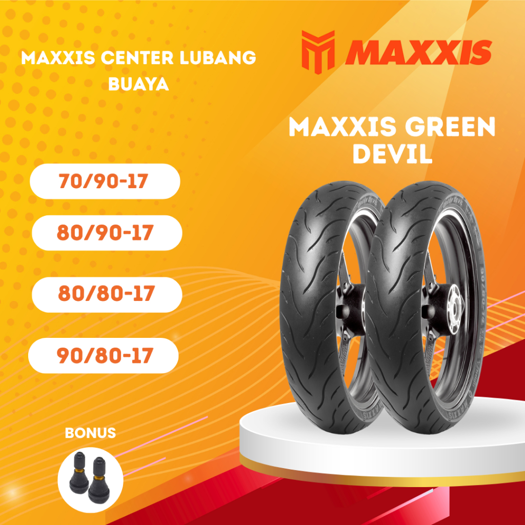 MAXXIS GREEN DEVIL RING 17 / BAN MAXXIS ( 70/90 - 80/90 - 80/80 - 90/80) BAN TUBELESS BAN LUAR / BAN