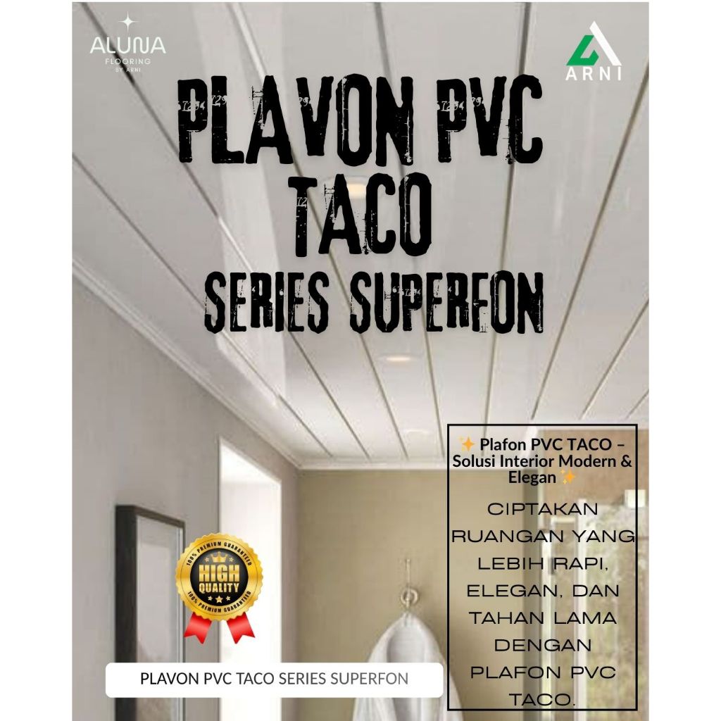 PLAFON PVC TACO SUPERFONE GLOSSY | Atap Atap Rumah PVC | Superfone Plafon Glossy | Dekorasi Rumah