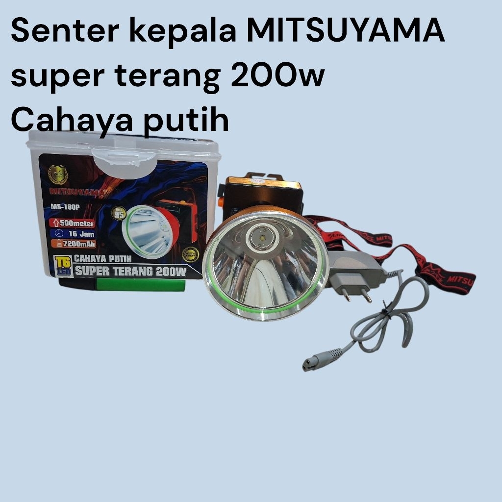 senter kepala MS-180P SUPER TERANG 200W CAHAYA PUTIH MITSUYAMA
