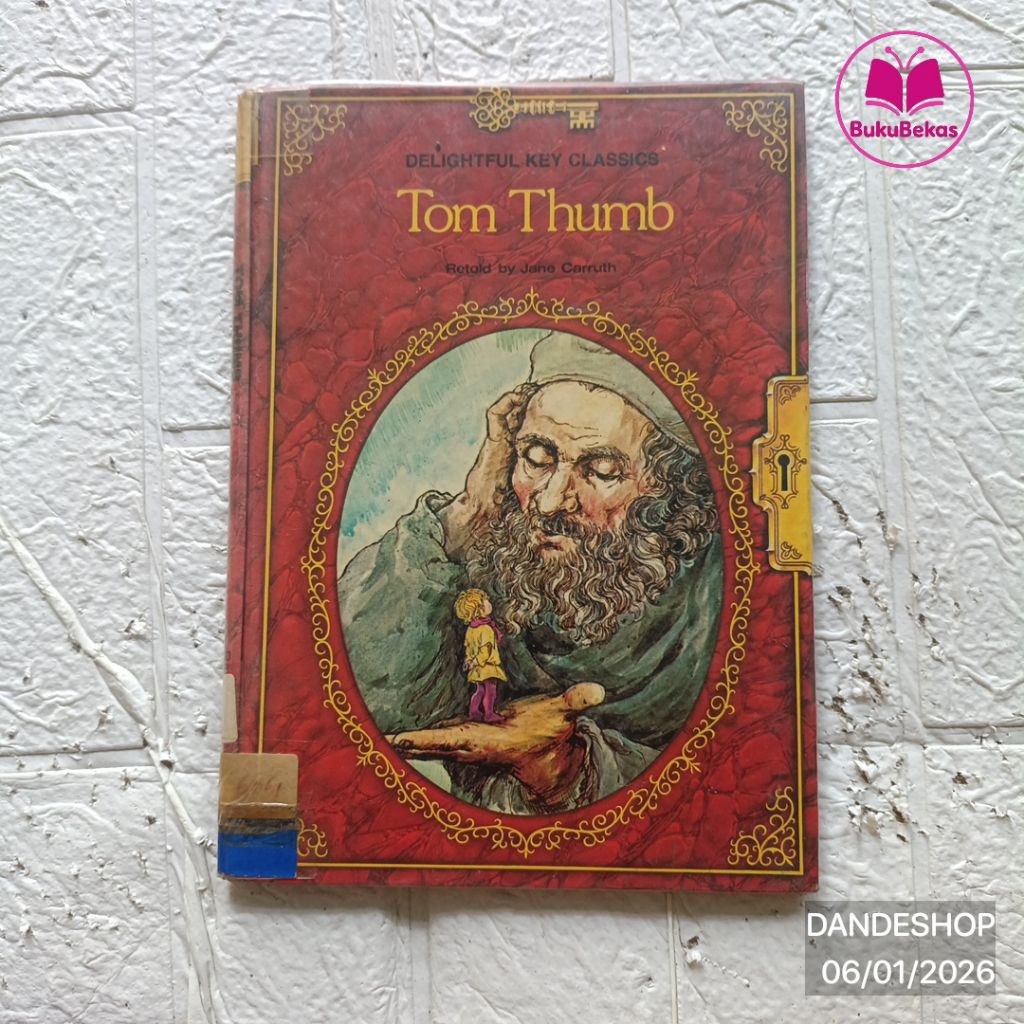 (english) Tom Thumb - Delightful Key Classics by Jane Carruth HARDCOVER - Buku Cerita Anak Bekas Pre