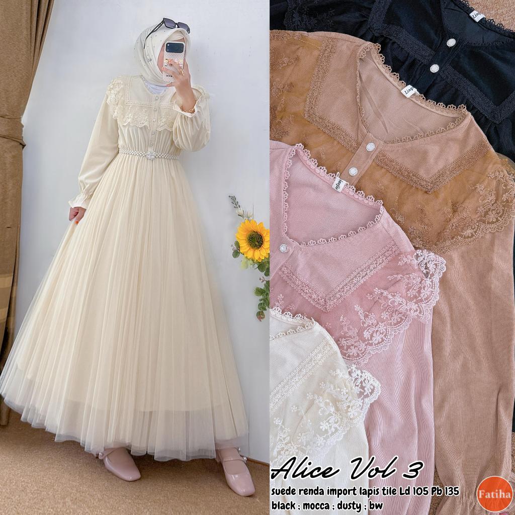 Gamis Maxi Dress Alice Vol 3 "Original" Fatiha Bahan Suede Lembut Kombinasi Renda Import Lapis Tile 