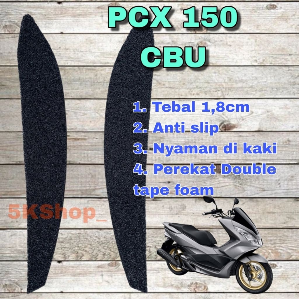 { PCX 150 CBU } Step Floor, Karpet Motor, Alas Motor, Injekan Motor, Keset Motor Bahan PVC Mie Bihun