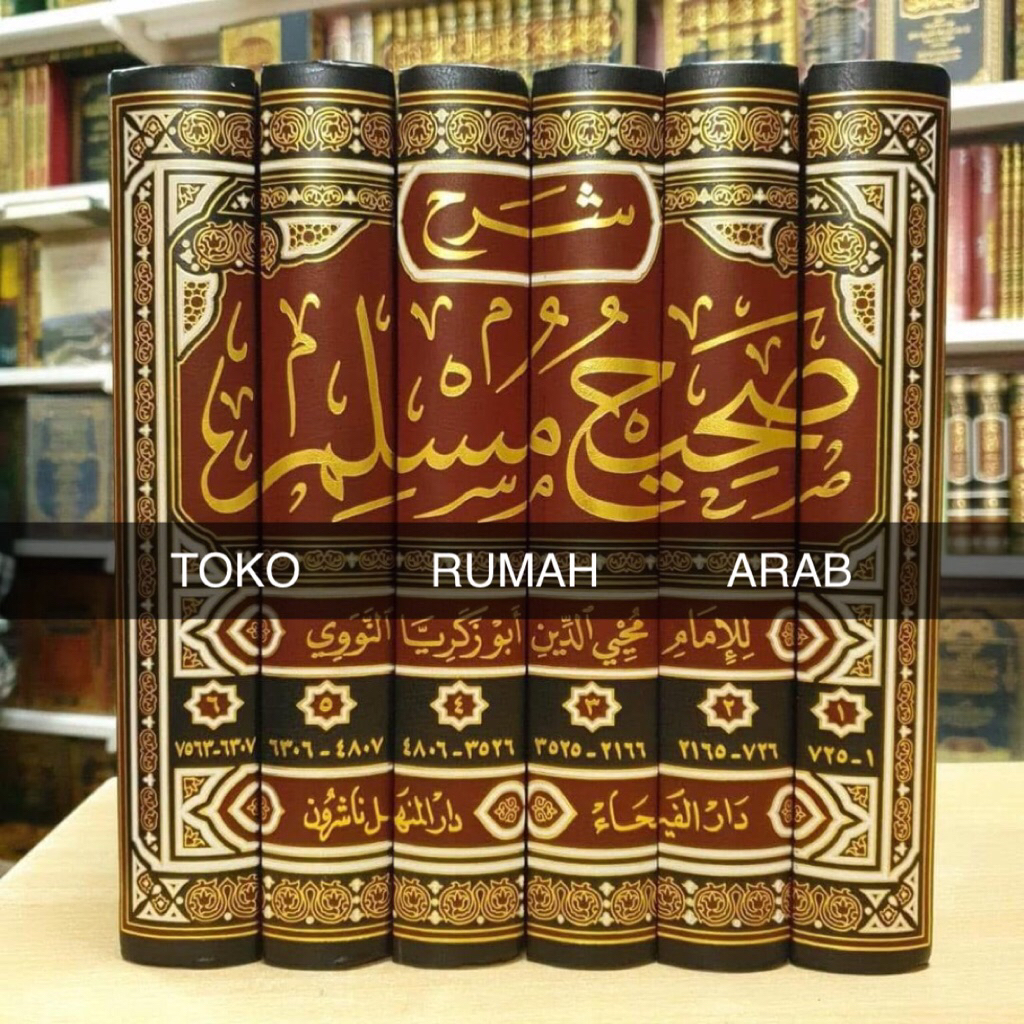 KITAB Shohih Muslim Syarah Nawawi 6 Jilid Syarh Shohih Muslim Kertas Cream ORIGINAL