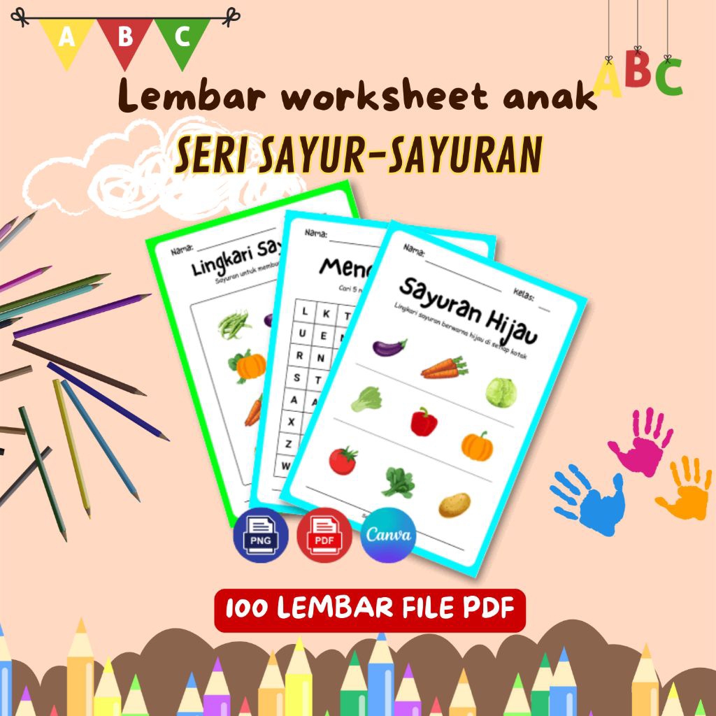 100 Lembar Worksheet anak Seri Sayur-sayuran PAUD - TK - SD (File PDF)