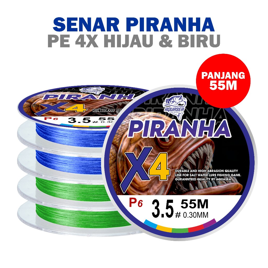 SENAR BAJA Senar Pancing PE X4 Piranha 55m P6 Super Kuat & Tahan Bahan PE
