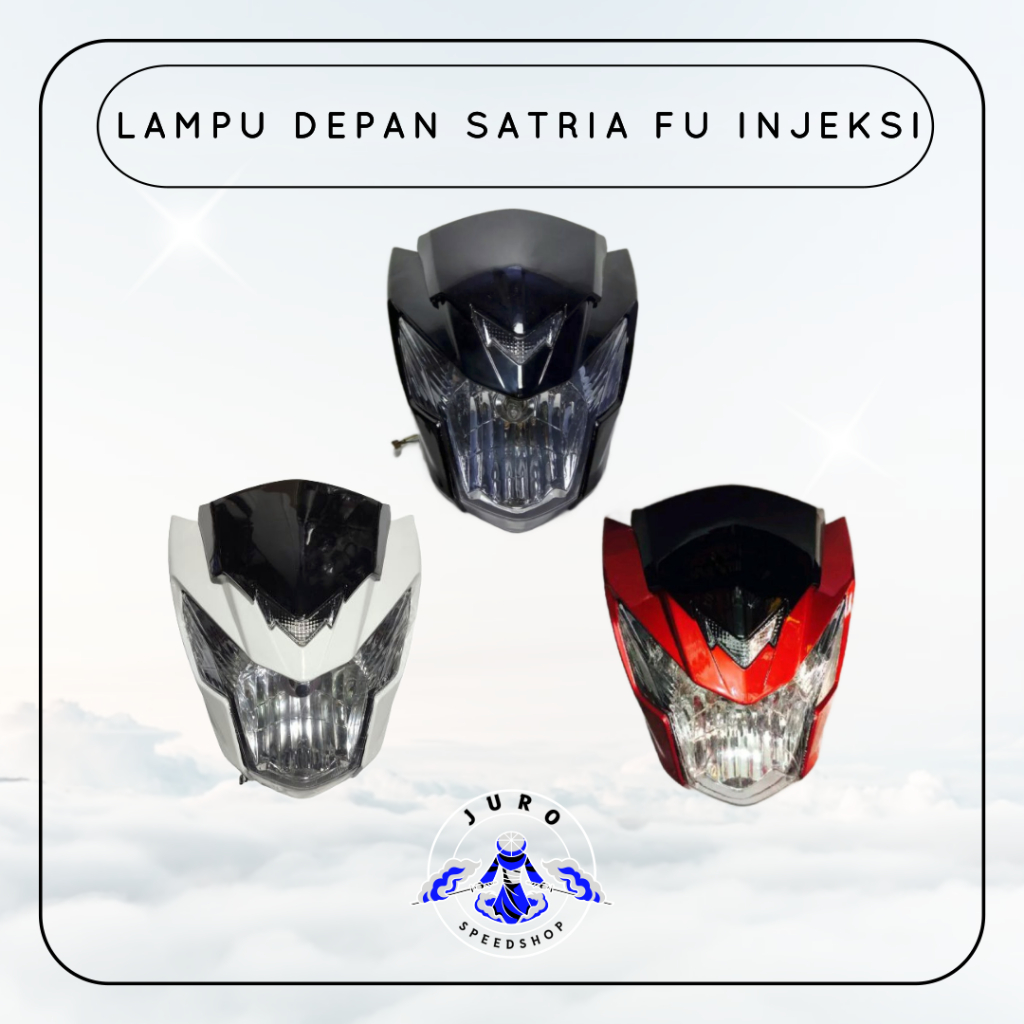 Headlamp Batok Kepala Satria Fu Injeksi Satria FU FI ASSY Bohlam FU FI satria