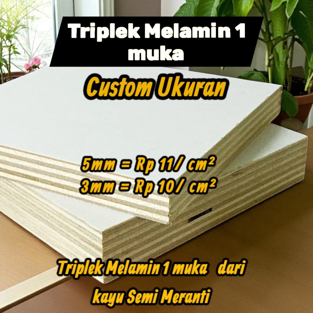 Triplek Melamin 1 muka Semi Meranti -Custom Ukuran (Tripmin / Melamin)