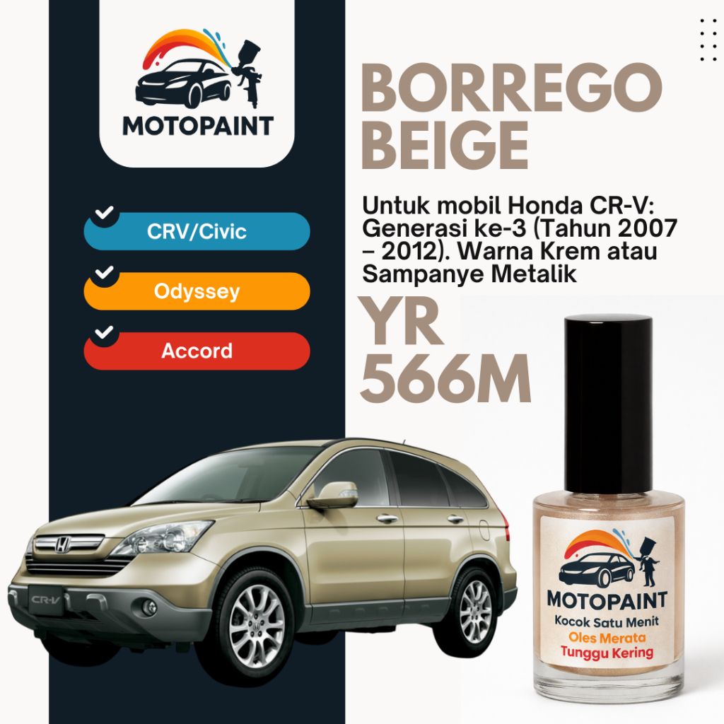 Borrego Beige YR566M Cat Oles Penghilang Baret Mobil Honda CRV Warna Krem Kecoklatan Metalik