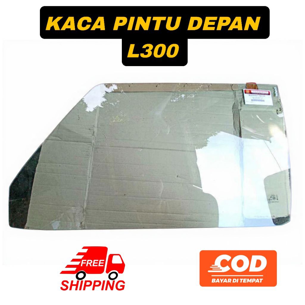 KACA PINTU L300 MITSUBISHI DEPAN - KACA JENDELA MOBIL L300 PICK UP / BOX - DEPAN KANAN KIRI
