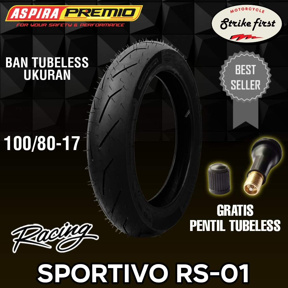 BAN ASPIRA PREMIO SPORTIVO RS 01 SOFT COMPOUND TUBELESS RING 17 BAN MOTOR UKURAN 90/80-17 | 100/80-1