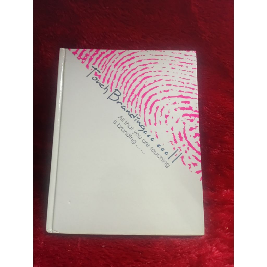 BUKU TIUCH BRANDING ( ALL THAT YOU AREBTOUCHING IS BRANDING )