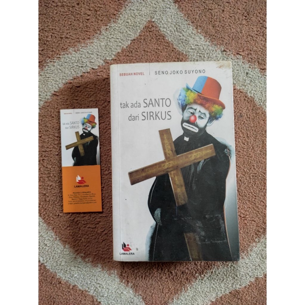 Novel Murah Original Tak Ada Santo Dari Sirkus By Seno Joko Suyono