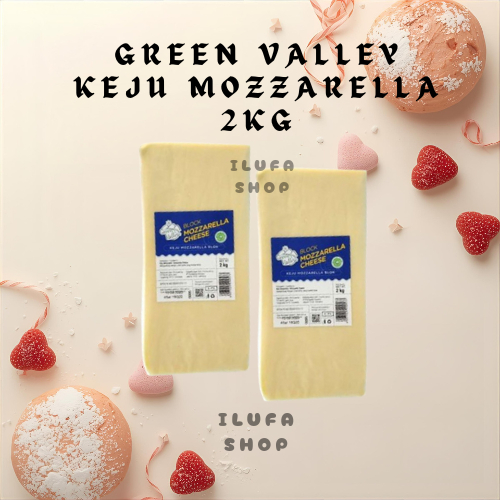 GREEN VALLEY KEJU MOZZARELLA / CHEESE MOZZARELA GREEN VALLEY 2KG