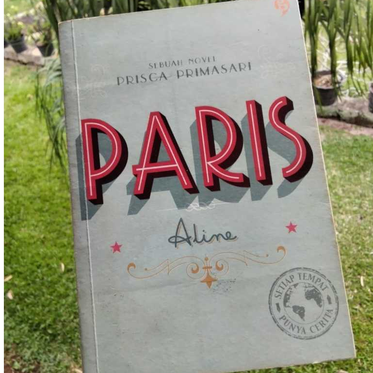 Prisca Primasari Paris: Aline Novel Fiction Bahasa Indonesia Preloved