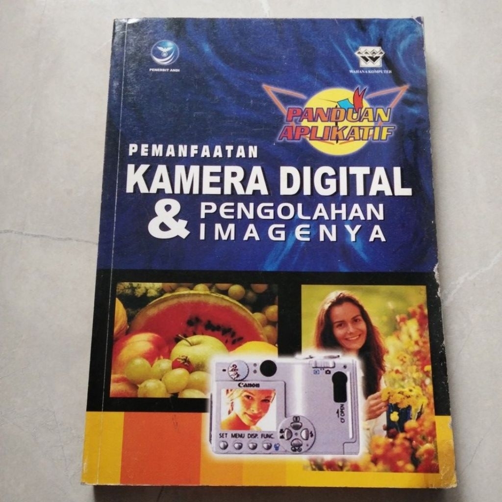 Pemanfaatan Kamera Digital & Pengolahan Imagenya ( ORI BEKAS )