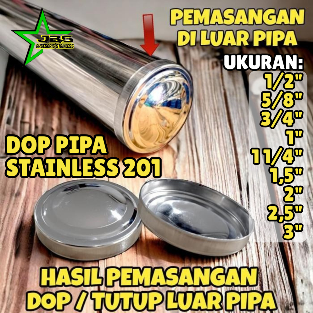 DOP PIPA TUTUP LUAR- 1/2" - 3" INCHI TUTUP PIPA ORNAMEN STAINLESS STAINLESS 201