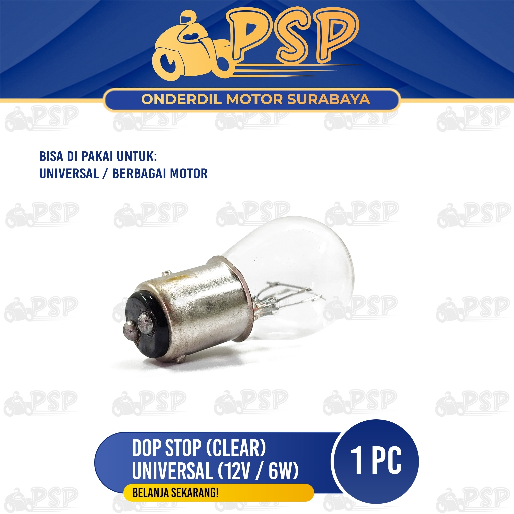 Dop Stop Universal 12V 21/6W (1 PC) - Bohlam Lampu Rem Belakang Kaki 2 Universal Berbagai Motor