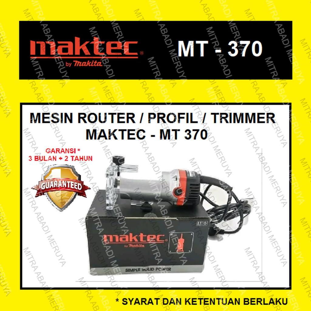 Maktec MT 370 Mesin Router Mesin Profil Mesin Trimmer
