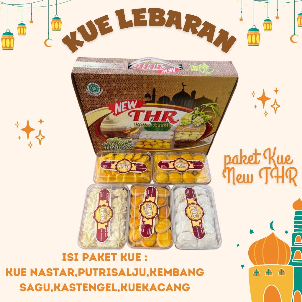 KUE LEBARAN THR / PARCEL / GIFE / BINGKISAN / HAMPERS LEBARAN / PAKET KUE LEBARAN IDUL FITRI / PAKET