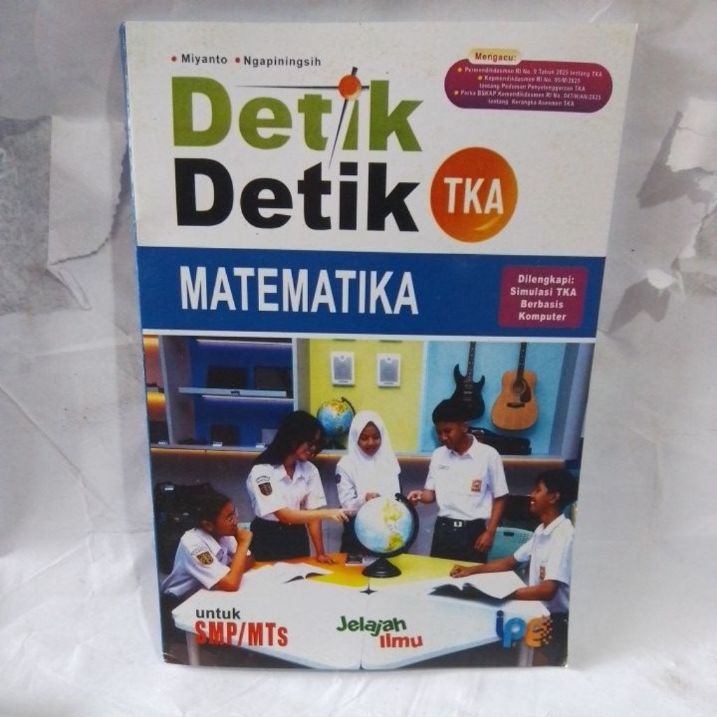 DETIK-DETIK TKA MATEMATIKA UNTUK SMP/Mts