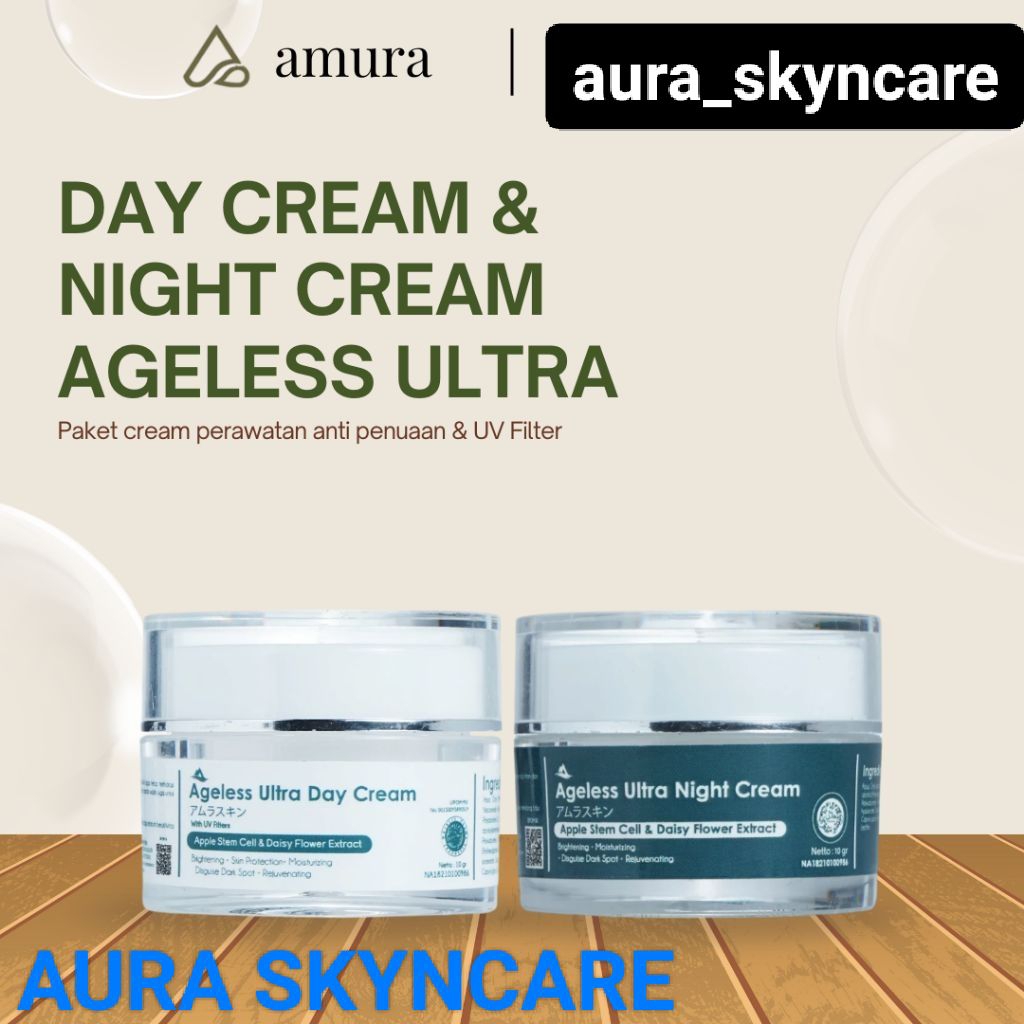 CREAM AMURA DAY & NIGHT - CREAM MENCERAHKAN & MELEMBABKAN KULIT PENCEGAH PENUAAN DINI ( DAY NIGHT CR