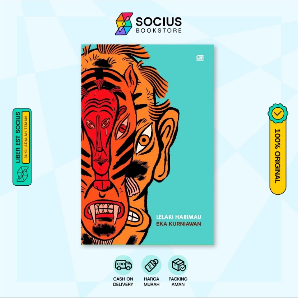 BUKU NOVEL [ ORIGINAL ] LELAKI HARIMAU ( HARD COVER ) - EKA KURNIAWAN - GRAMEDIA - SOCIUS BOOKSTORE