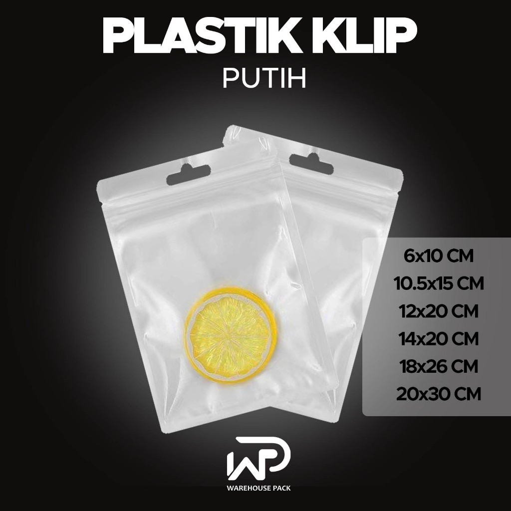 ( 1 Pcs ) Plastik Klip Ziplock Warna Putih | Ziplock Warna Putih | Plastik Klip Kemasan Aksesoris | 