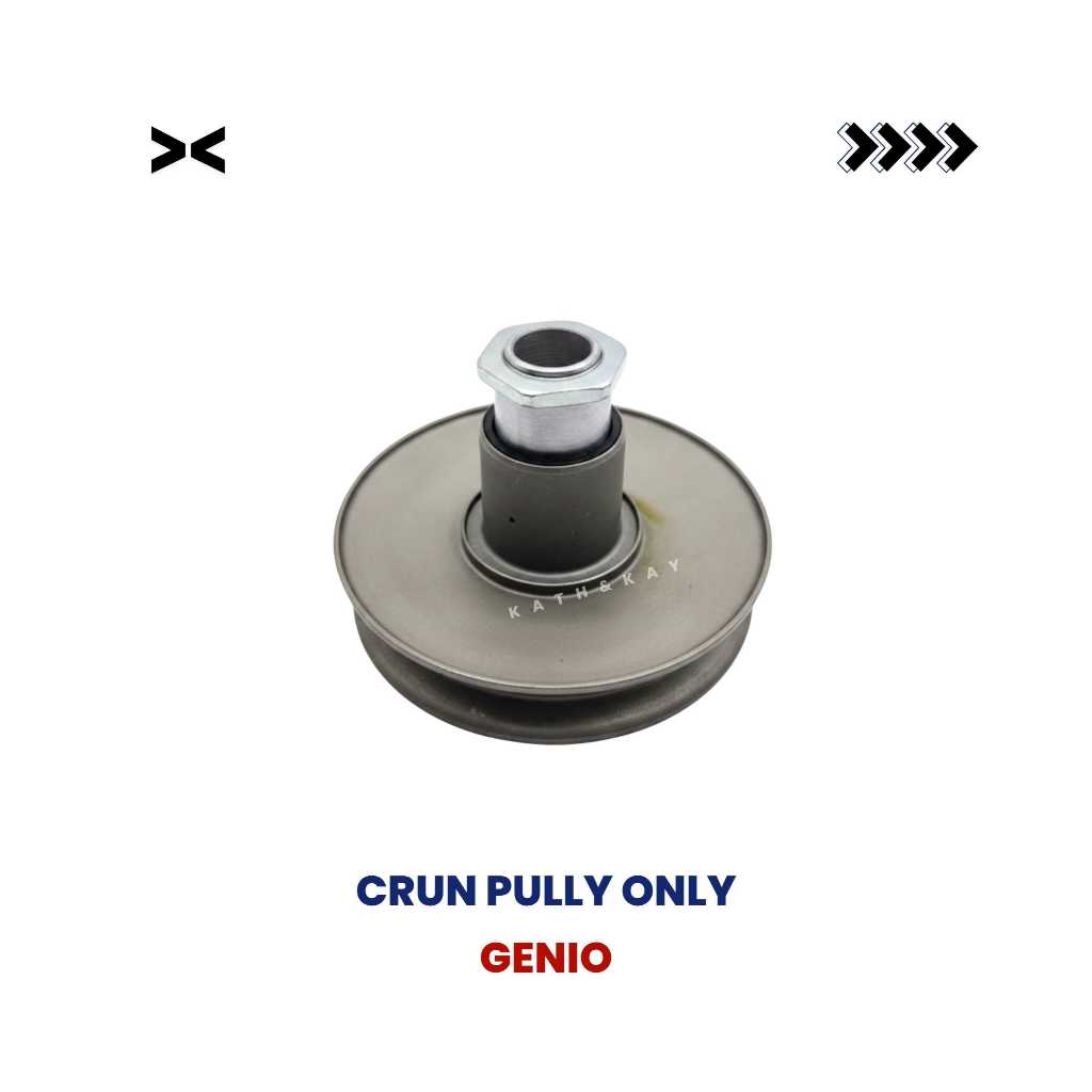 Pulley Only CVT CRUN Genio | Rumah Roller CVT Genio | Pully CVT Genio