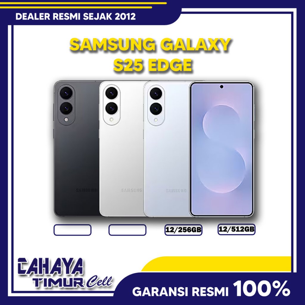 SAMSUNG GALAXY S25 EDEGE 5G RAM 12/256GB- 12/512GB SMARTPHONE GARANSI RESMI