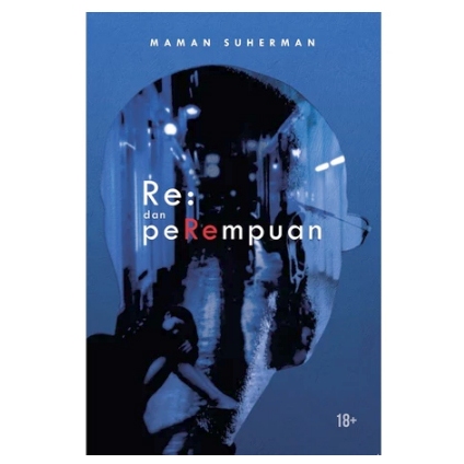 RE: DAN PEREMPUAN Maman Suherman