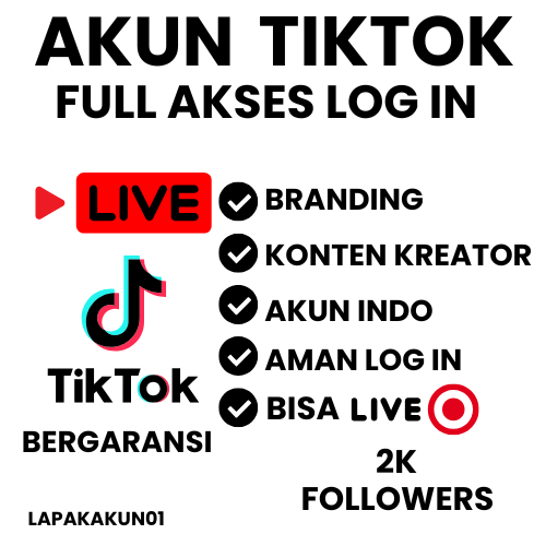 AKUN TIKTOK SIAP LIVE – FOLLOWERS 2K+–10K+ – 2FA AKTIF & BERGARANSI