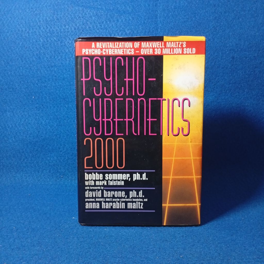 Psycho-Cybernetics 2000 by Maxwell Maltz – Bobbe Sommer