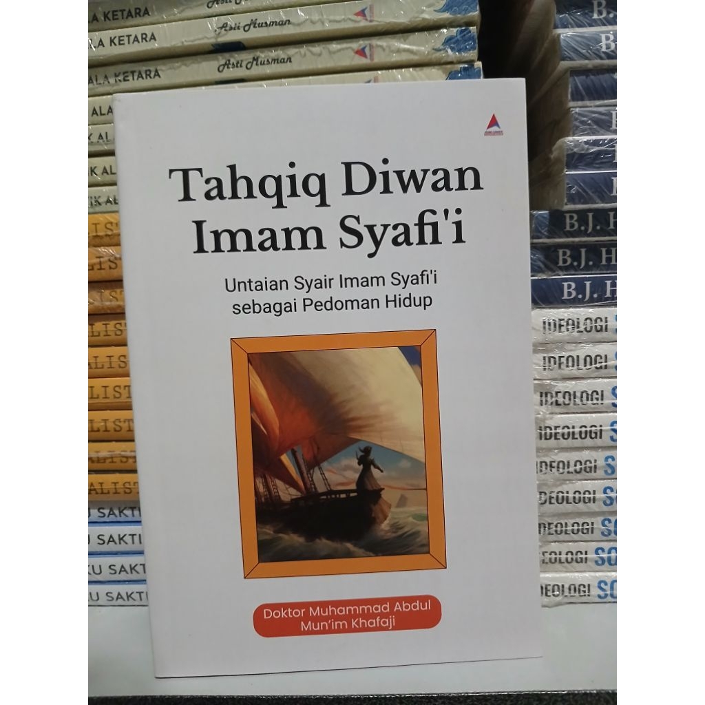 BUKU TAHQIQ DIWAN IMAM SYAFI'I (UNTAIN SYAIR IMAM SYAFI'I SEBAGAI PODOMAN HIDUP)