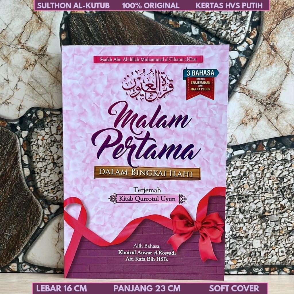 Terjemah kitab Qurrotul 'Uyun malam pertama dalam bingkai ilahi