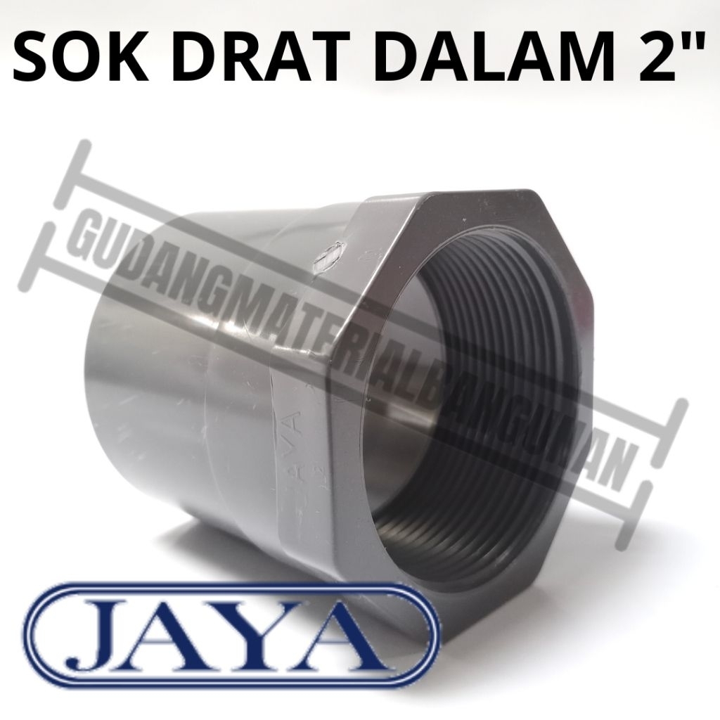 sok drat dalam 2" JAYA sock drat dalam 2" Sok drat dalam 2 inch
