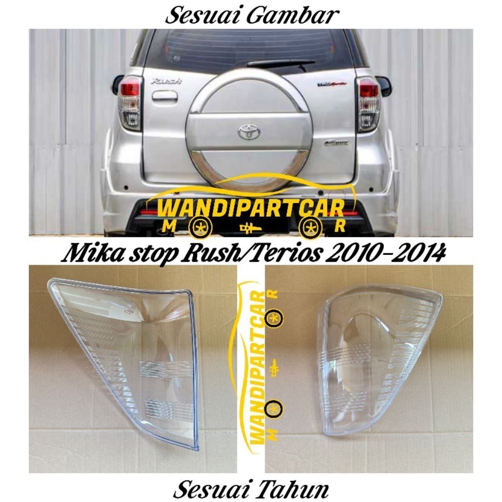 MIKA LAMPU BELAKANG RUSH / TERIOS 2010 -2014