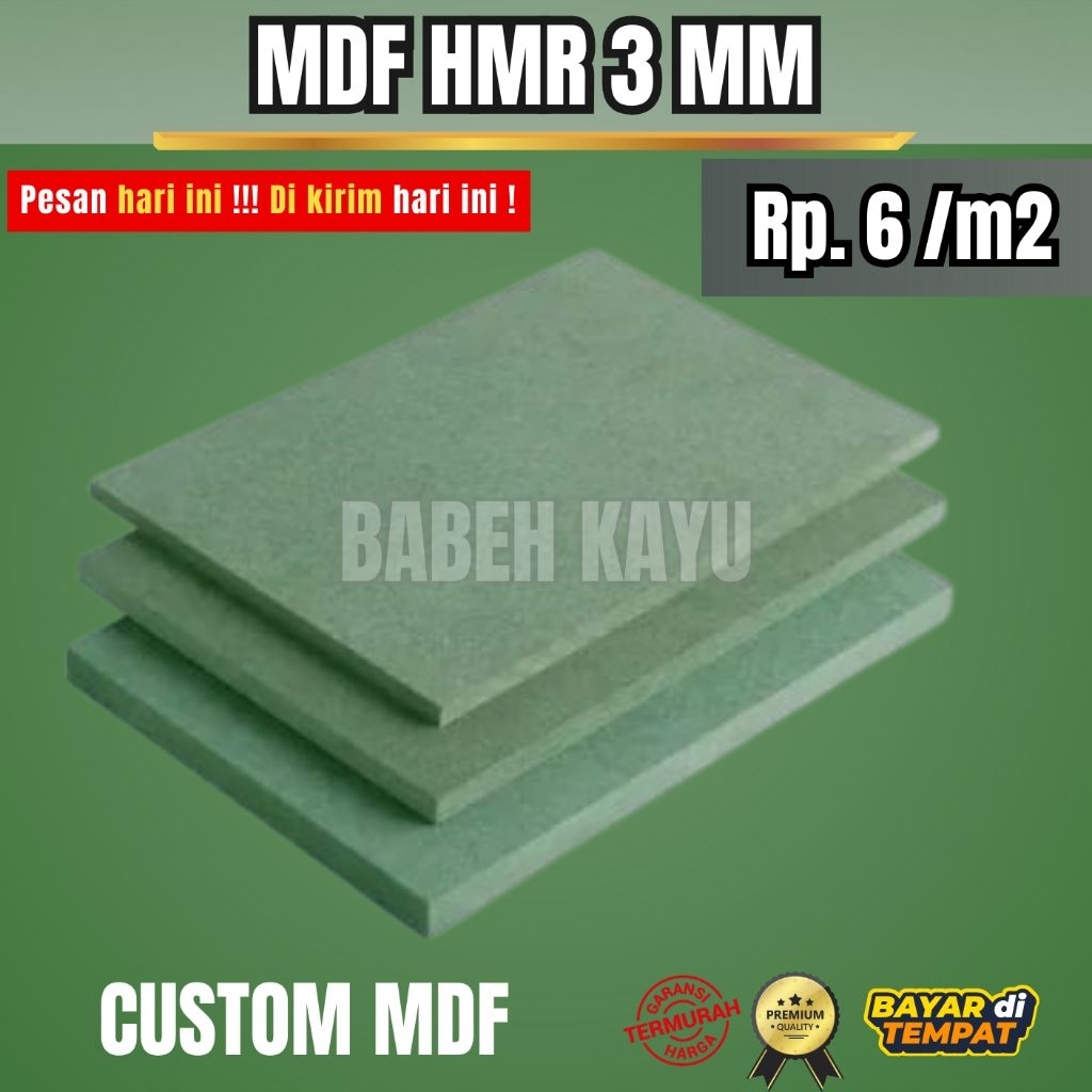 MDF HIJAU 3 MM / HMR HIJAU 3 MM CUSTOM UKURAN - ANTI AIR