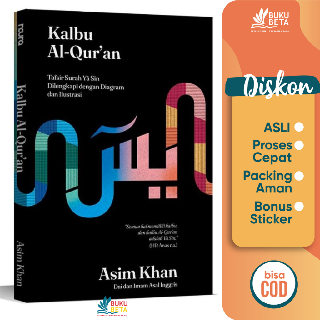 Kalbu Al-Quran - Asim Khan - Tafsir Surat Yasin dengan Diagram dan Ilustrasi