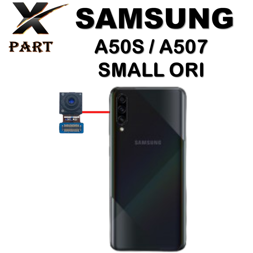 CAMERA DEPAN / KAMERA SMALL SAMSUNG A50S / A507 SMALL ORI