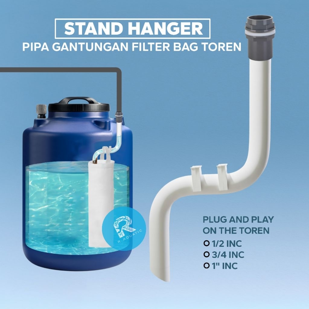 STAND HANGER pipa gantungan filter bag toren air