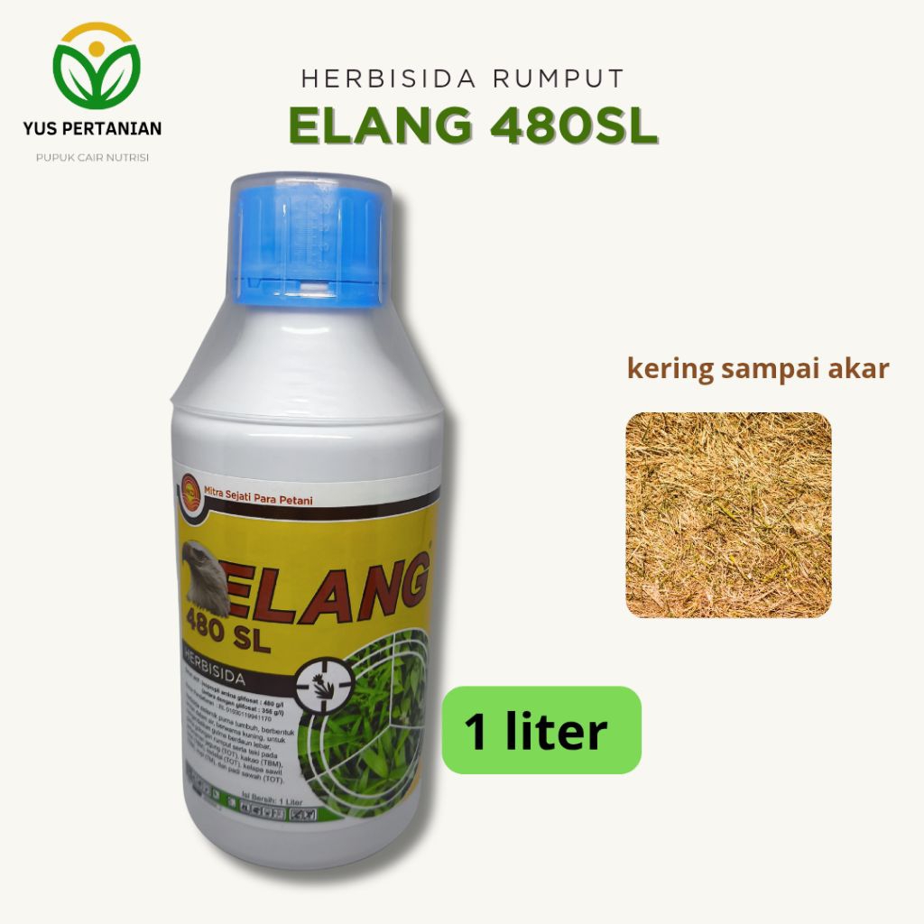 HERBISIDA ELANG 480 SL 1 LITER | Pembasmi Gulma & Rumput Liar | Glifosat 480 g/L