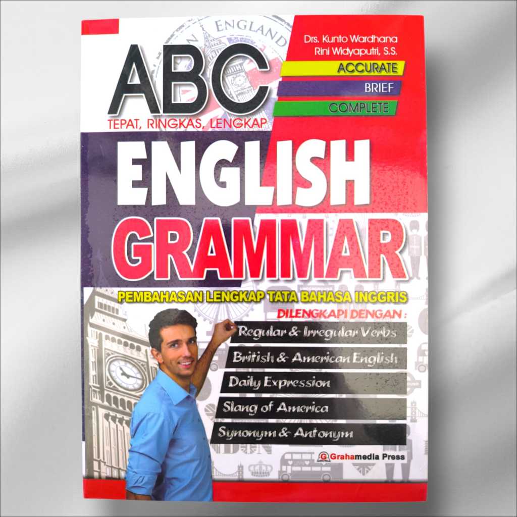 ABC ENGLISH GRAMMAR (pembahasan tata bahasa inggris) - Tepat, Ringkas, Lengkap