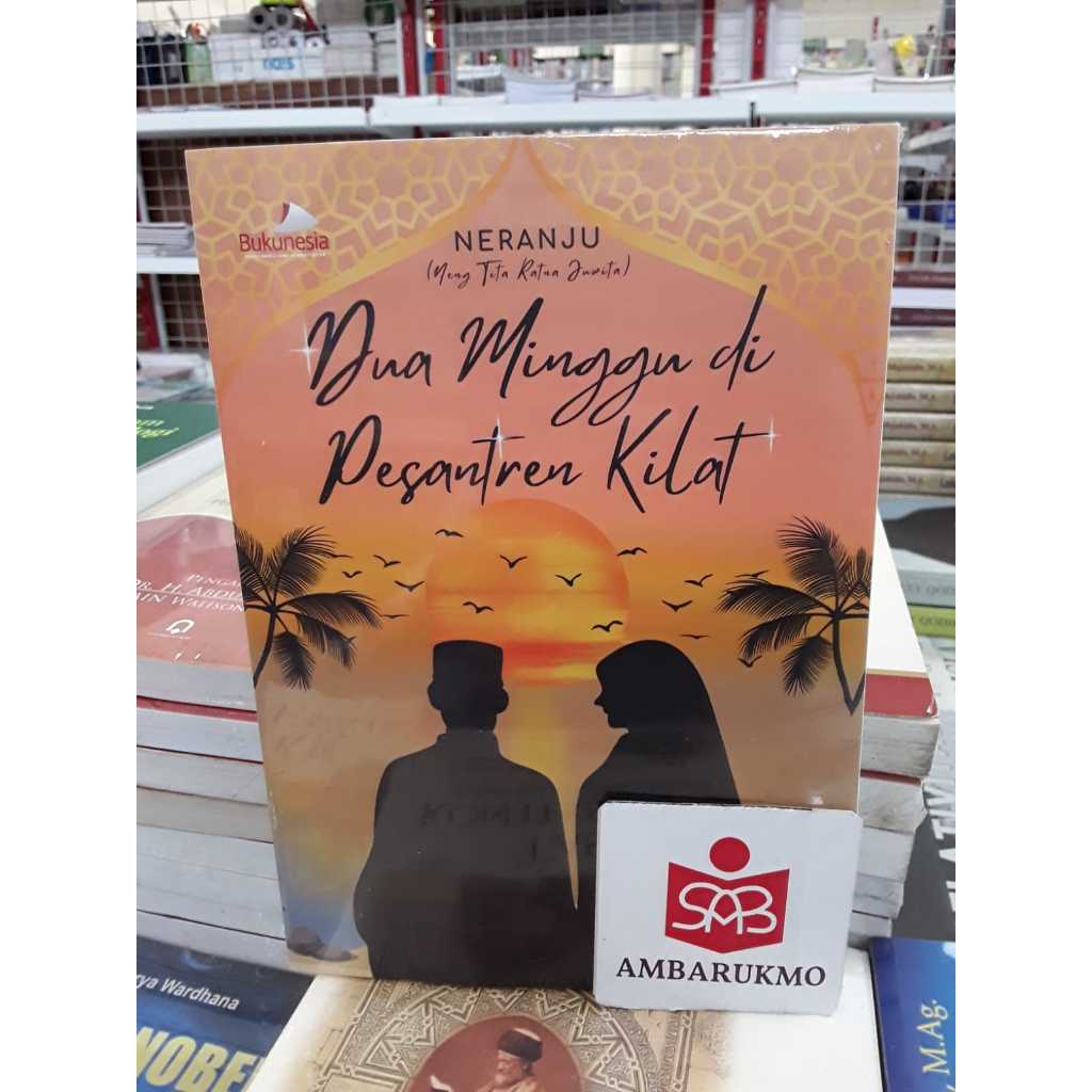 Novel Dua Minggu Di Pesantren Kilat - Neraju - Bukunesia
