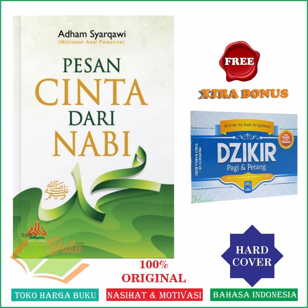 Foto Pesan Cinta Dari Nabi yang Menyentuh Melalui Hadits-Hadits Rasulullah Karya Adham Sharqawi - Pustaka Al-Kautsar