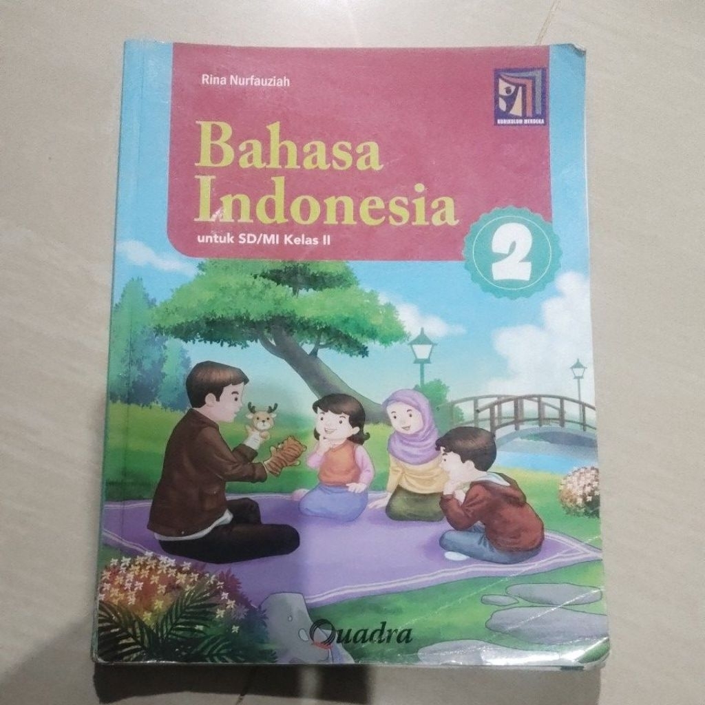 BUKU ORI BUKU BAHASA INDONESIA 2 SD KELAS II/2 PENERBIT QUADRA KURIKULUM MERDEKA