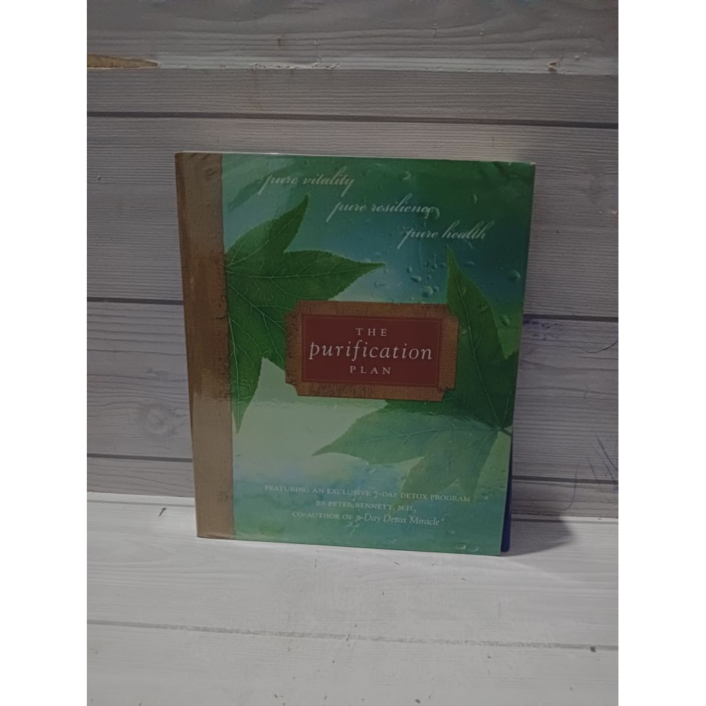 THE purification PLAN by PETER BENNETT, N.D